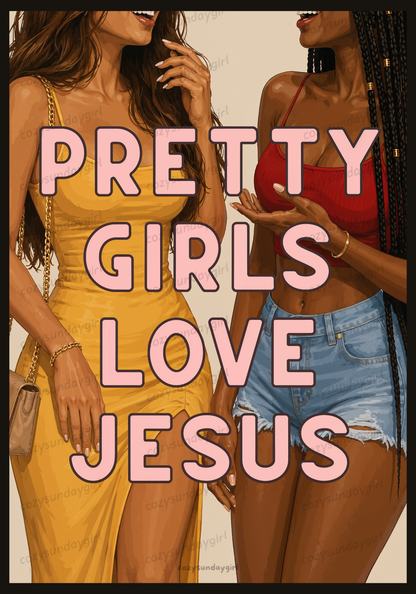 Pretty girls love Jesus