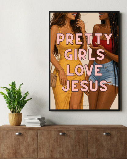Pretty girls love Jesus